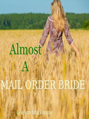 cover image of Almost a Mail Order Bride